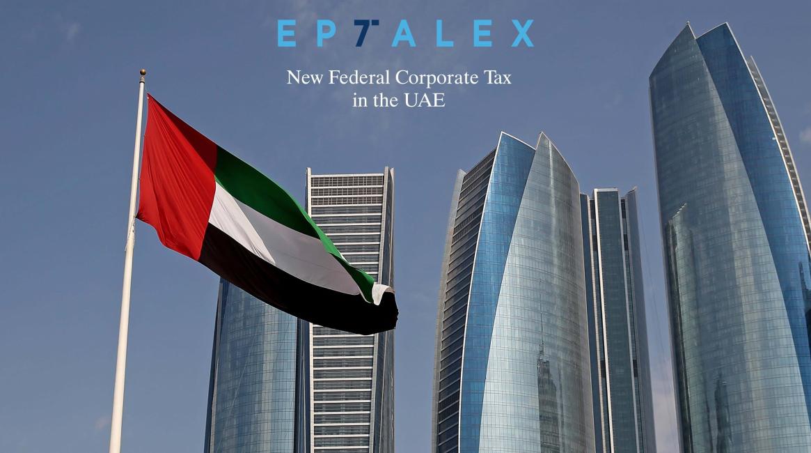The United Arab Emirates Introduces a New Corporate Tax System